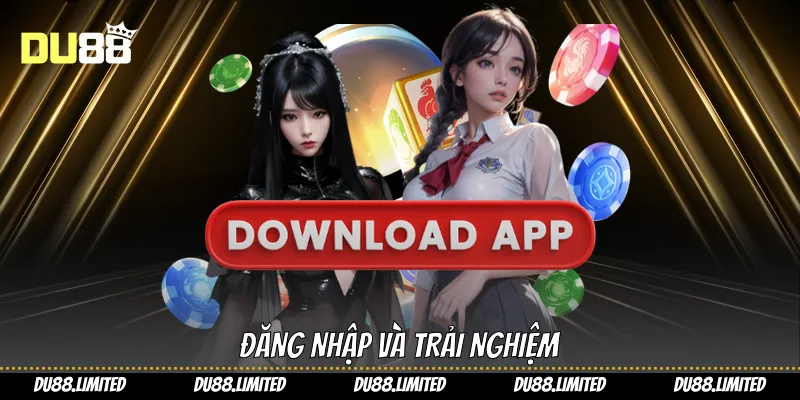 Tải App Du88 Cá Cược Săn Thưởng Đỉnh Cao Ngay Tầm Tay Đăng nhập và trải nghiệm
