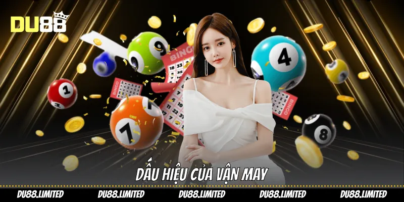 Giải Mã Giấc Mơ - Khám Phá Vận May Trong Thế Giới Xổ Số Du88 Dấu hiệu của vận may